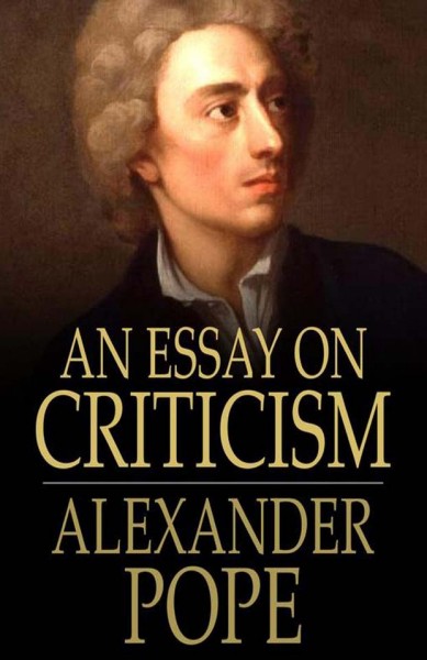 epigrams from an essay on criticism by alexander pope epigrams from an essay on criticism by alexander pope